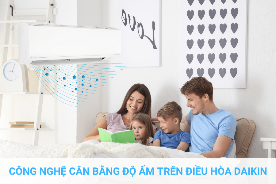 Công nghệ cân bằng độ ẩm trên điều hòa Daikin