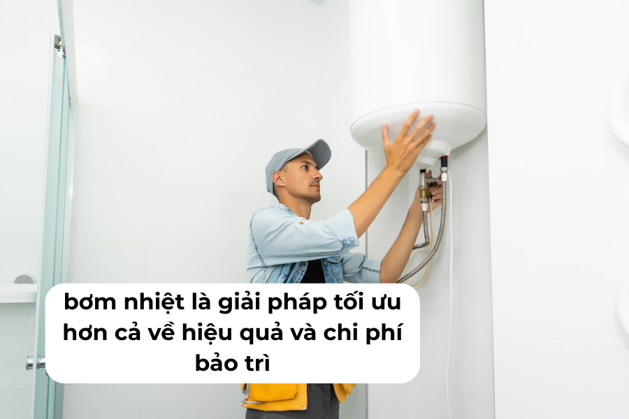 So sánh: Máy nước nóng truyền thống vs hệ thống bơm nhiệt