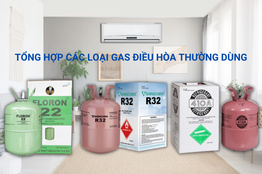 Tổng hợp các loại gas điều hòa thường dùng