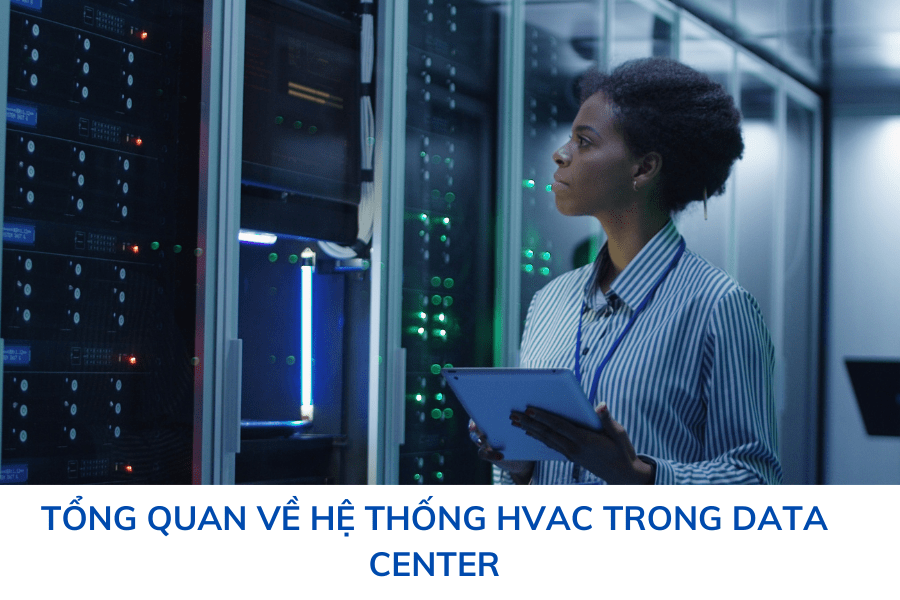 tong-quan-ve-he-thong-hvac-trong-data-center