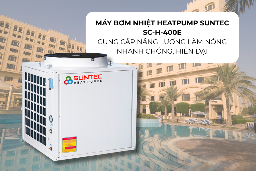 Máy bơm nhiệt heatpump Suntec SC-H-400E