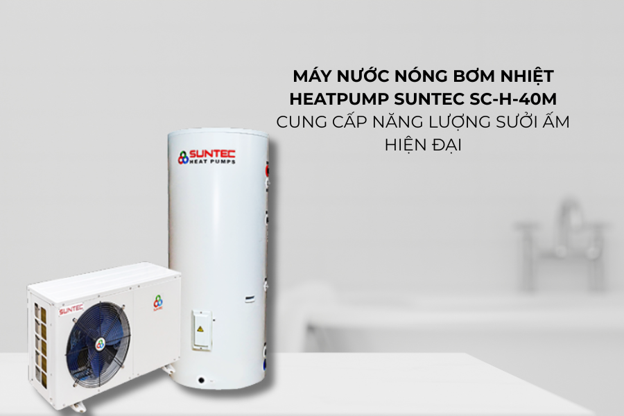 Máy nước nóng bơm nhiệt heatpump Suntec SC-H-40M