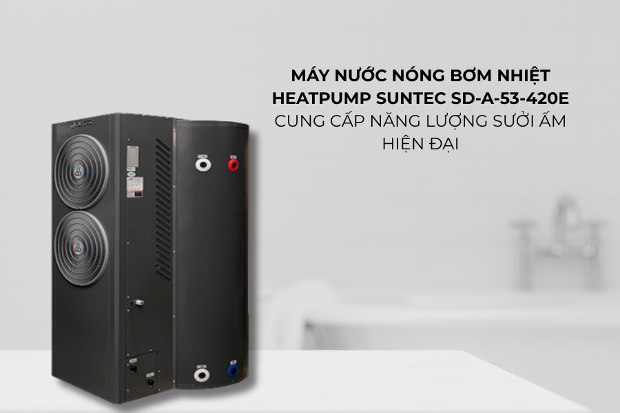 Máy nước nóng bơm nhiệt heatpump Suntec SD-A-53-420E